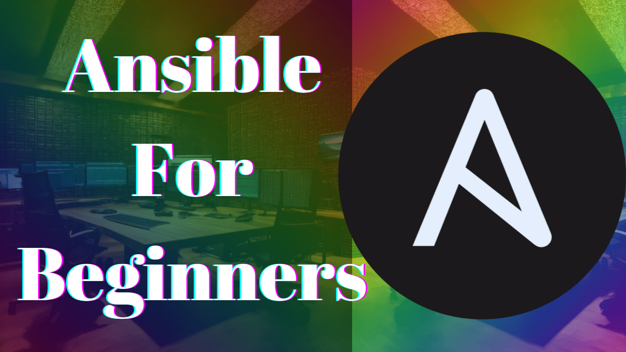 Ansible for Beginners