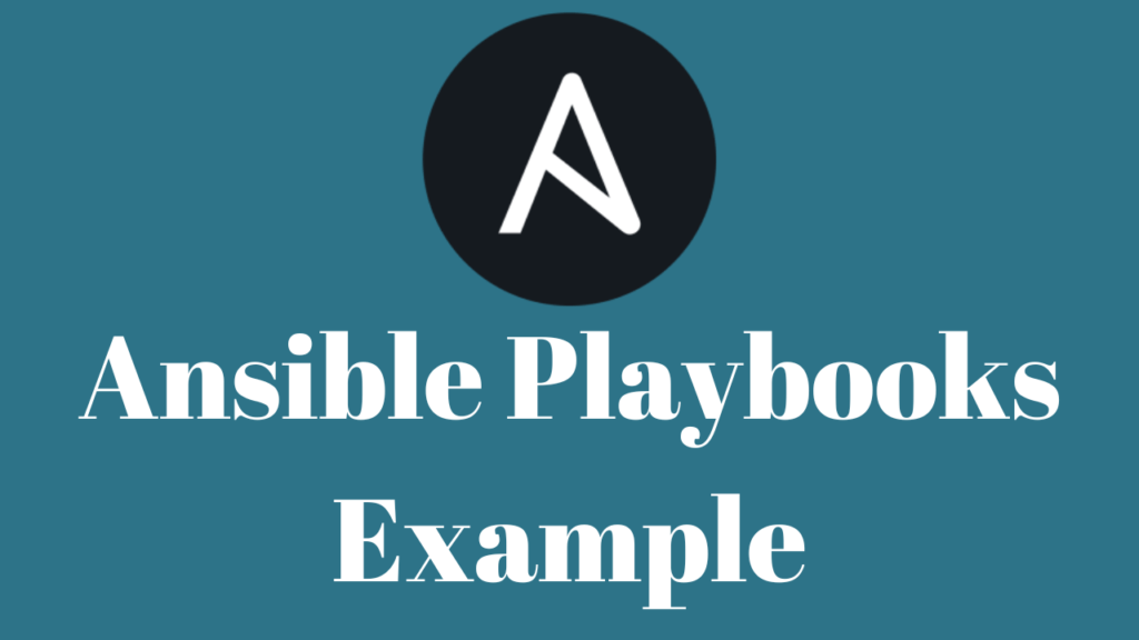 Ansible Playbook Examples